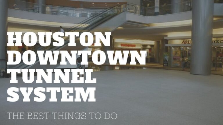 Visiting The Downtown Houston Tunnels What You Need To Know