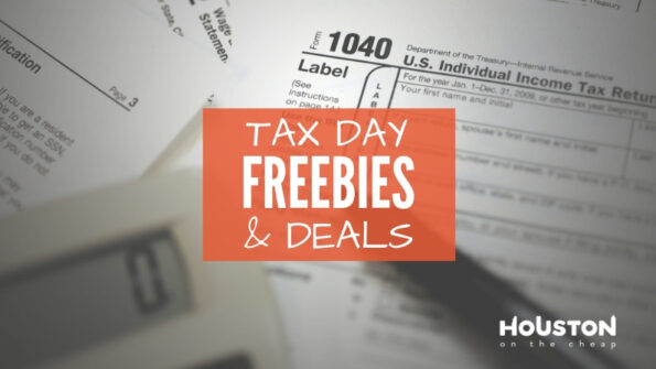 Freebies For Tax Day 2022 In Houston And Other Cities Restaurants Deals For April 18