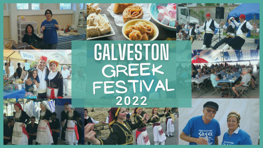 Galveston Greek Festival 2022 Dates, Tickets, Food & more!