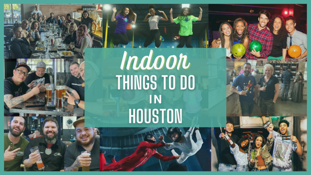 30-indoor-things-to-do-in-houston-cheap-fun-actitivies