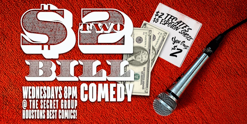 Comedy Shows in Houston - $2 Bill Two Dollar Comedy Show