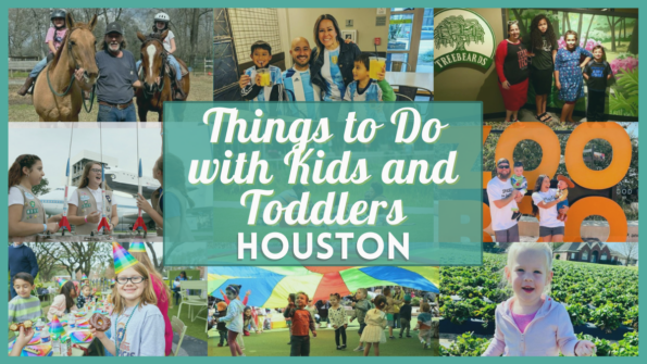 Things to Do in Houston with Kids - 40 Family Friendly Ideas