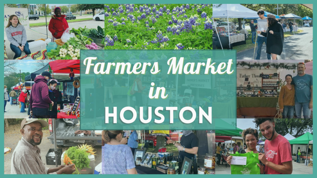 Your Guide To 28 Farmers Markets In Houston