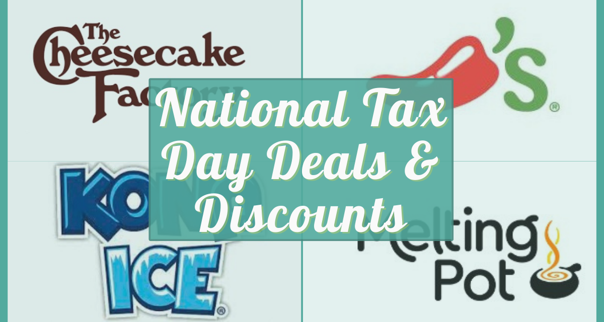 Tax Day Deals 2023 – Verified specials, sales and discounts near you across the US!