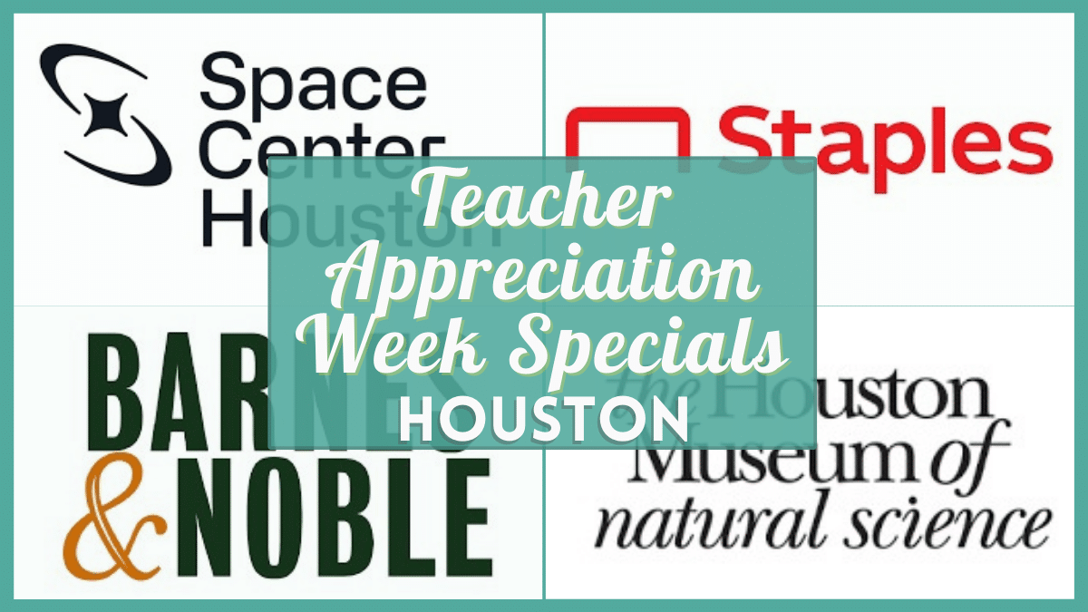 Teacher Appreciation Week Deals Houston 2023 56 Verified List!