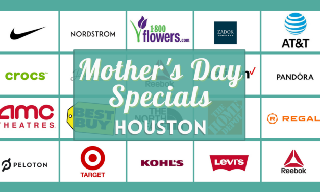 Mother’s Day Specials in Houston 2023 – 40+ Verified Discounts and Freebies Near You!