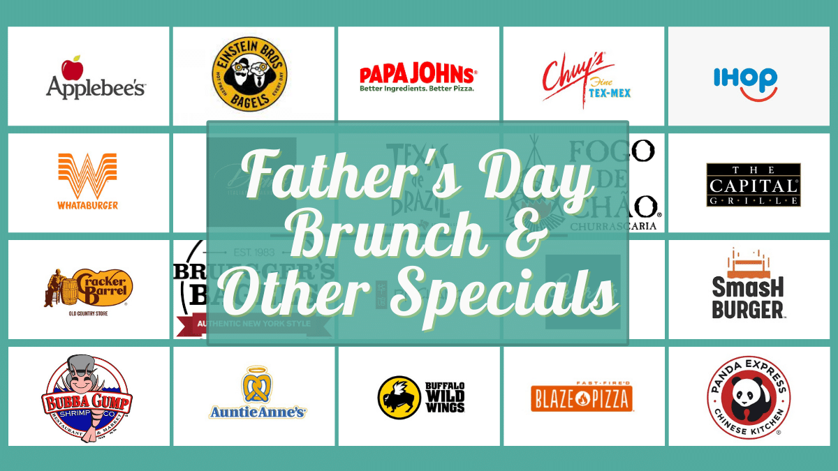 Father's Day Brunch 2023 50+ Special Deals All Over US!
