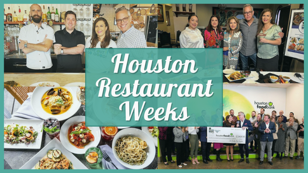 Houston Restaurant Week 2023 List of Restaurants & Deals