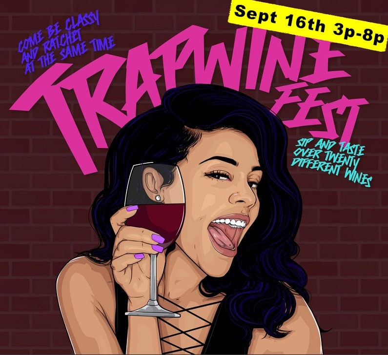 2023 Trap Wine Fest Houston at Guadalupe Plaza Park HoustonOnTheCheap