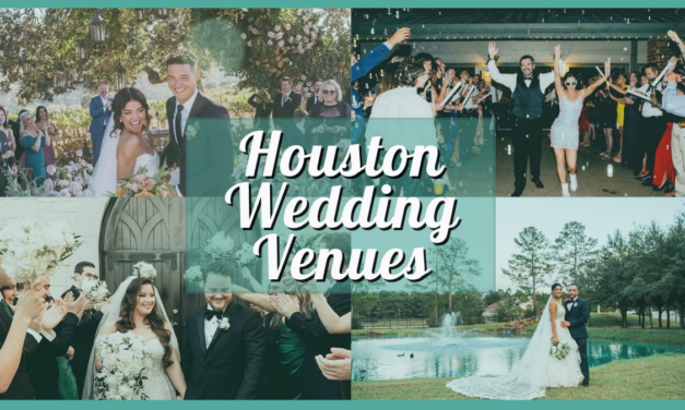 Houston Wedding Venues – Your Guide to the Perfect Place to Say ‘I Do’