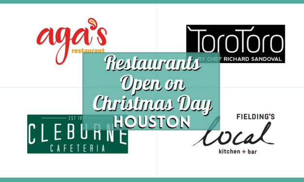 Restaurants Open Christmas Day Houston 2024 – Your Verified Guide to a Delicious Holiday Feast