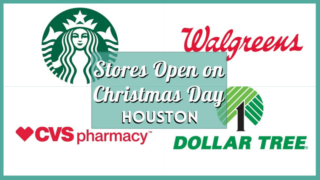 Stores Open on Christmas Day Houston 2025