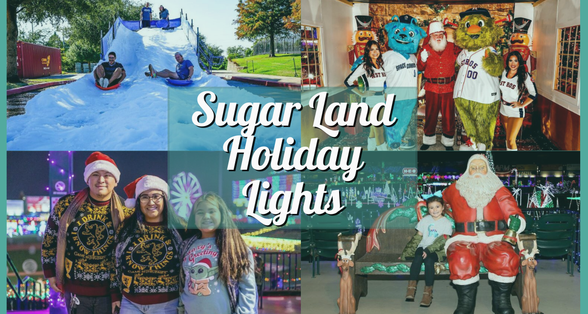 Sugar Land Holiday Lights 2023 at Constellation Field – Themed Nights, Tickets, Coupon & More!