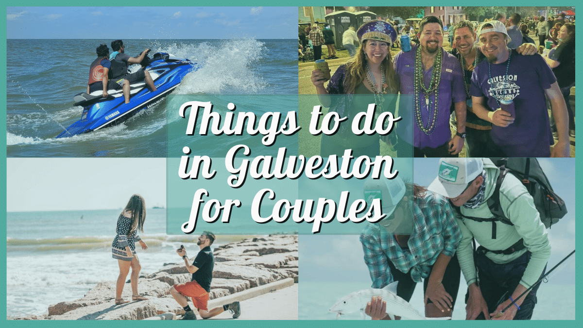 Things to do in Galveston for Couples