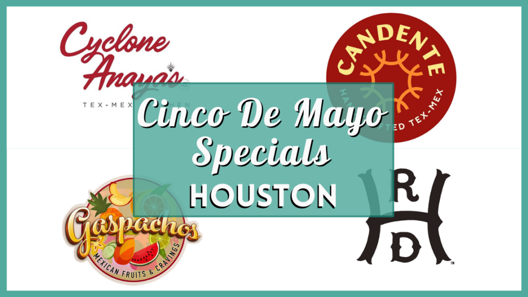 Cinco De Mayo Houston 2024 - 30 Restaurant Specials