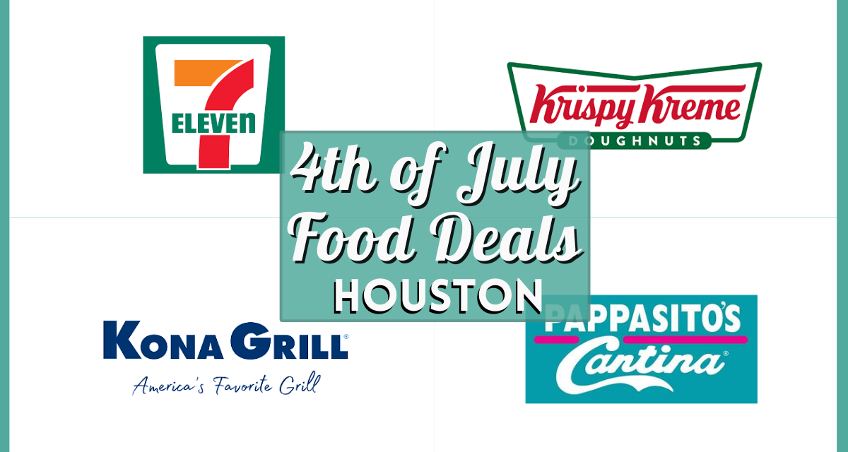 4th of July Houston Food Deals – Enjoy These Verified Restaurant Specials for 2024!
