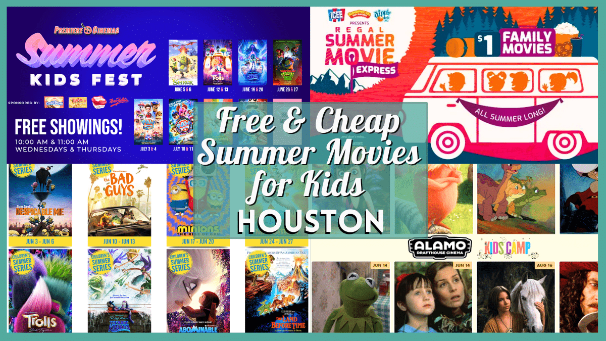 Free & Cheap Movies For Kids In Houston - Summer 2024