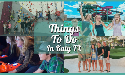 Must-Try Things To Do In Katy – The Bucket List You’ll Want to Steal For Your Next Texas Trip!