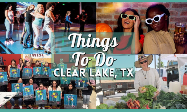 Things To Do in Clear Lake TX – 25 Fun Activities and Attractions in the Bay Area