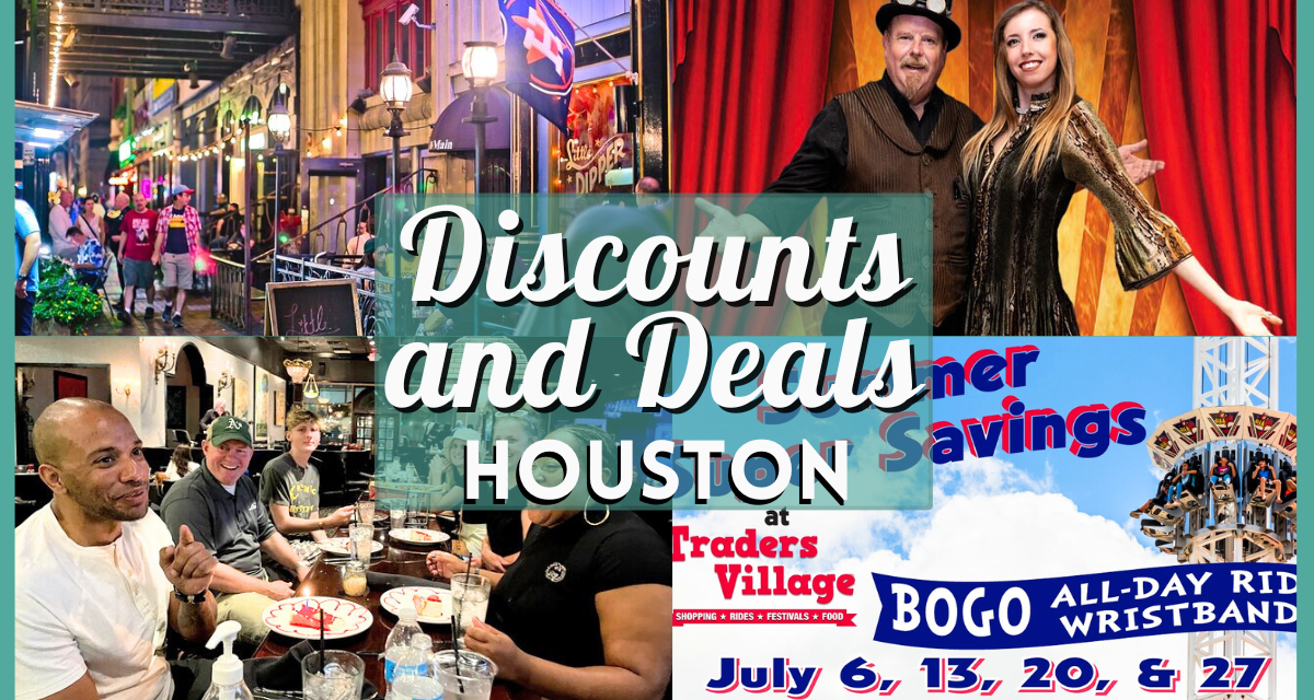 Houston on the Cheap – Your Guide to Deals and Discounts in Houston this Weekend of July 12-14, 2024!