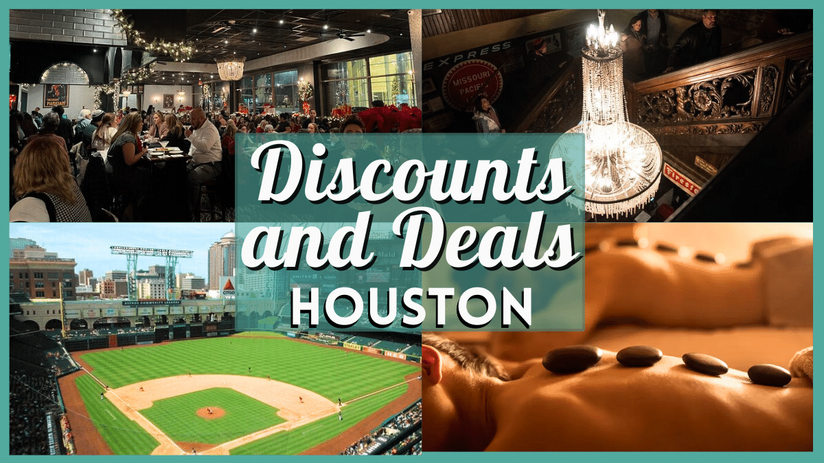 Deals and Discounts in Houston this Weekend