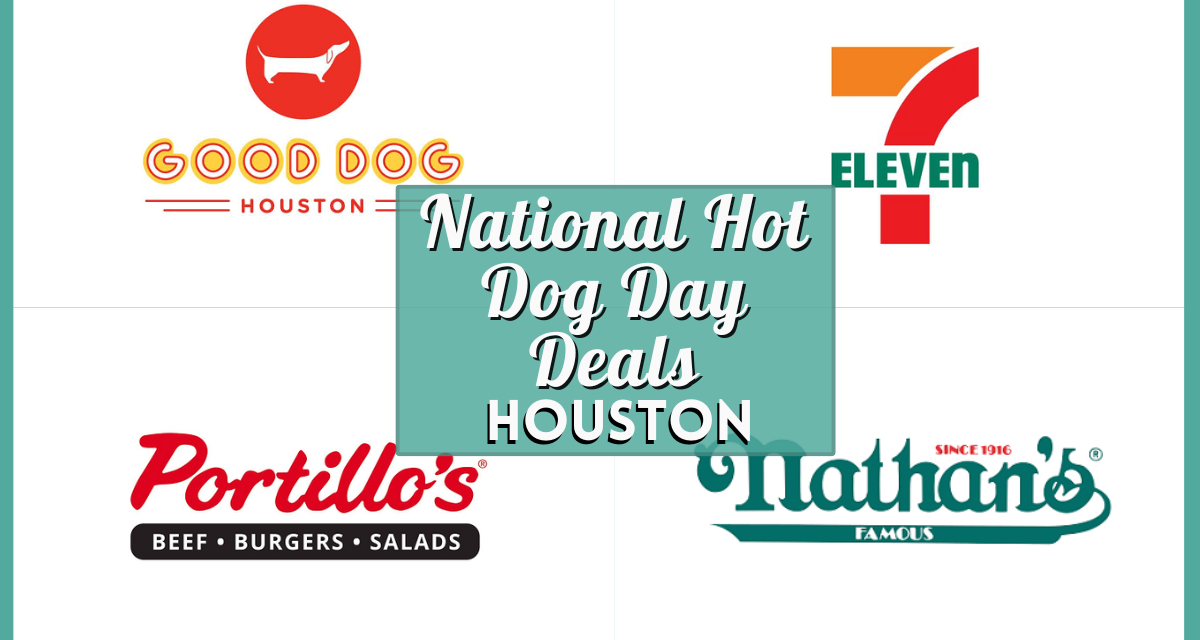 National Hot Dog Day 2024 Deals in Houston – Free Hotdog & Discounts from Nathan’s Famous, Dog Haus, Portillo’s, and more!