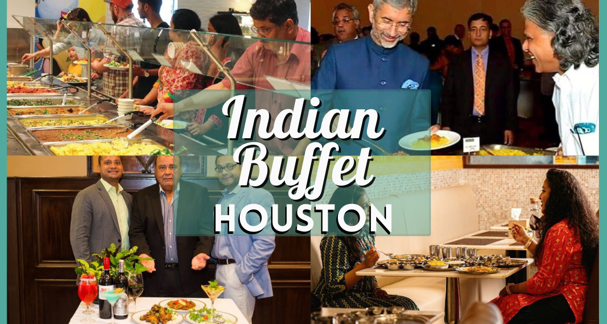 Curry Up for Flavor – Exploring the Best Indian Buffets in Houston!