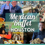 Best Mexican Buffet Houston – Your Ultimate Guide to All-You-Can-Eat Feasts and Fiesta!