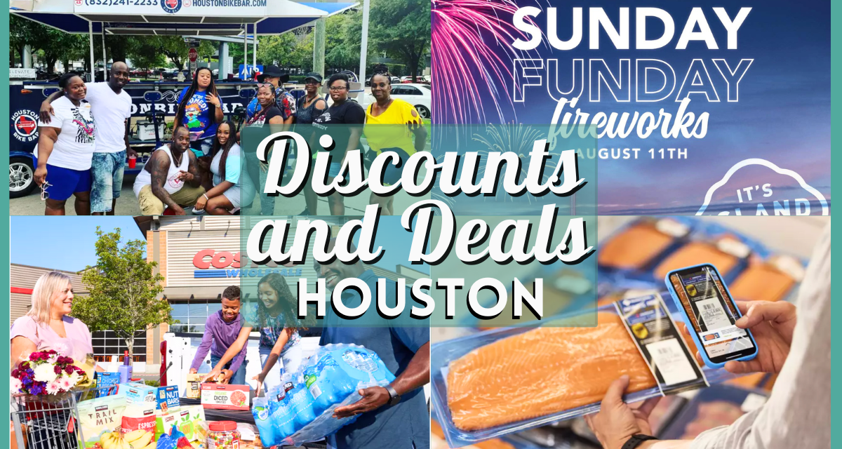 Houston on the Cheap – Your Guide to Deals and Discounts in Houston this Weekend of August 9-11, 2024!