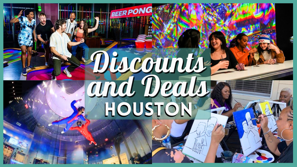 Deals and Discounts in Houston this Weekend