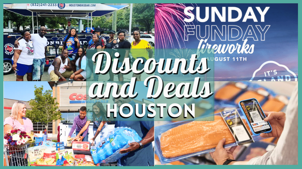 Deals and Discounts in Houston this Weekend