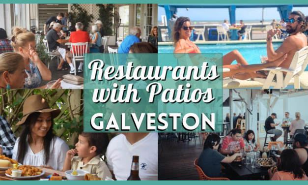 The Best Restaurants with Patios in Galveston You Can Enjoy!