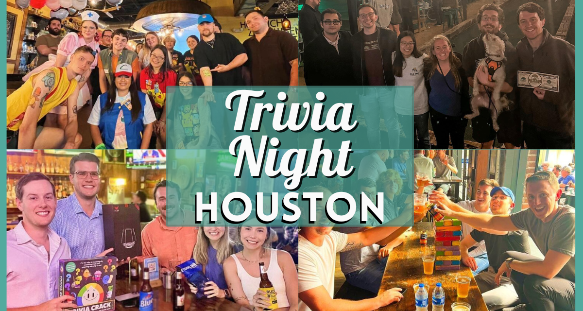 The Ultimate Guide to Houston Trivia Nights: Where to Play Every Day of the Week