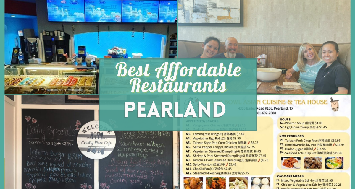 Budget-Conscious Foodie’s Guide to Pearland – Top 10 Affordable Restaurants!