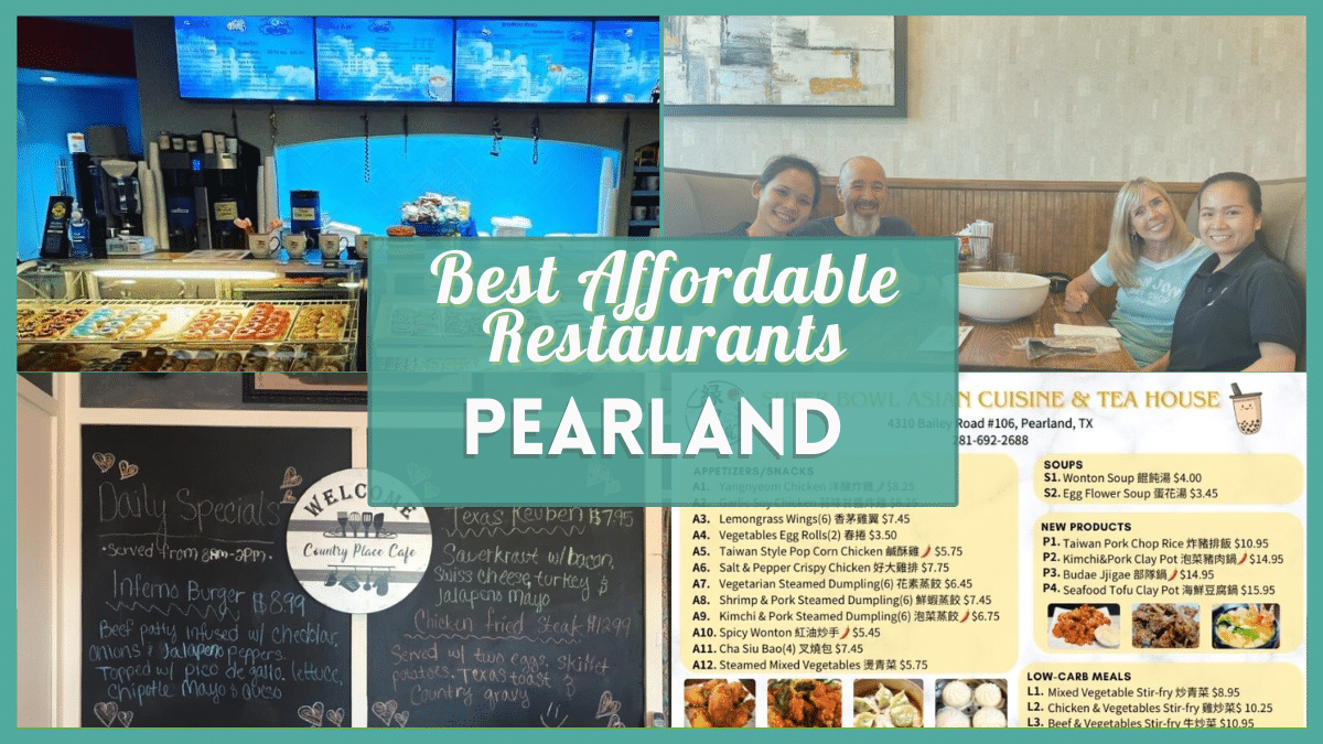 Best Affordable Restaurants in Pearland, Texas