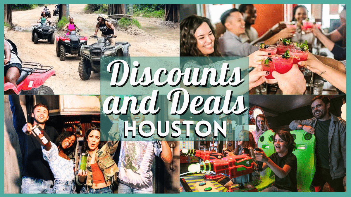 Deals and Discounts in Houston