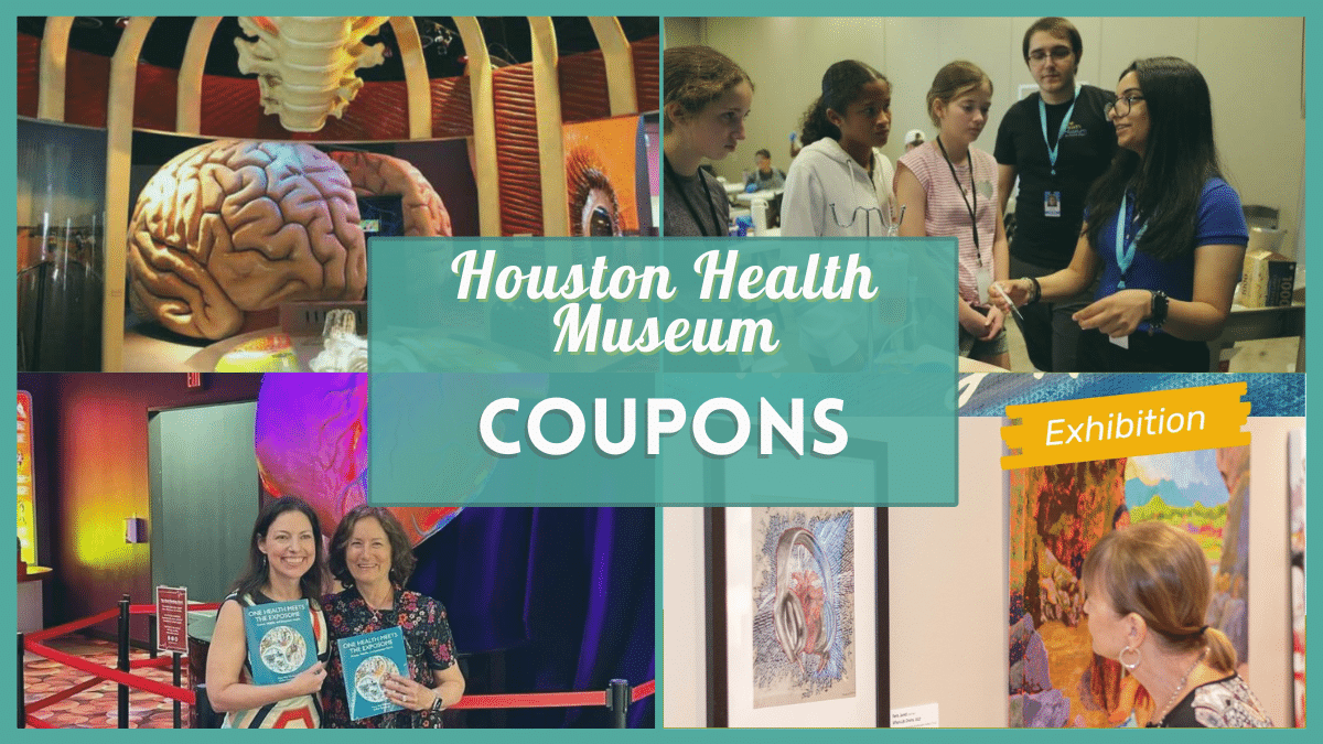 Health Museum Houston Free Day and Discounts