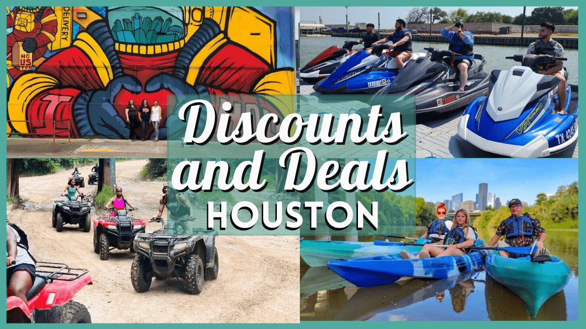 Deals and Discounts in Houston