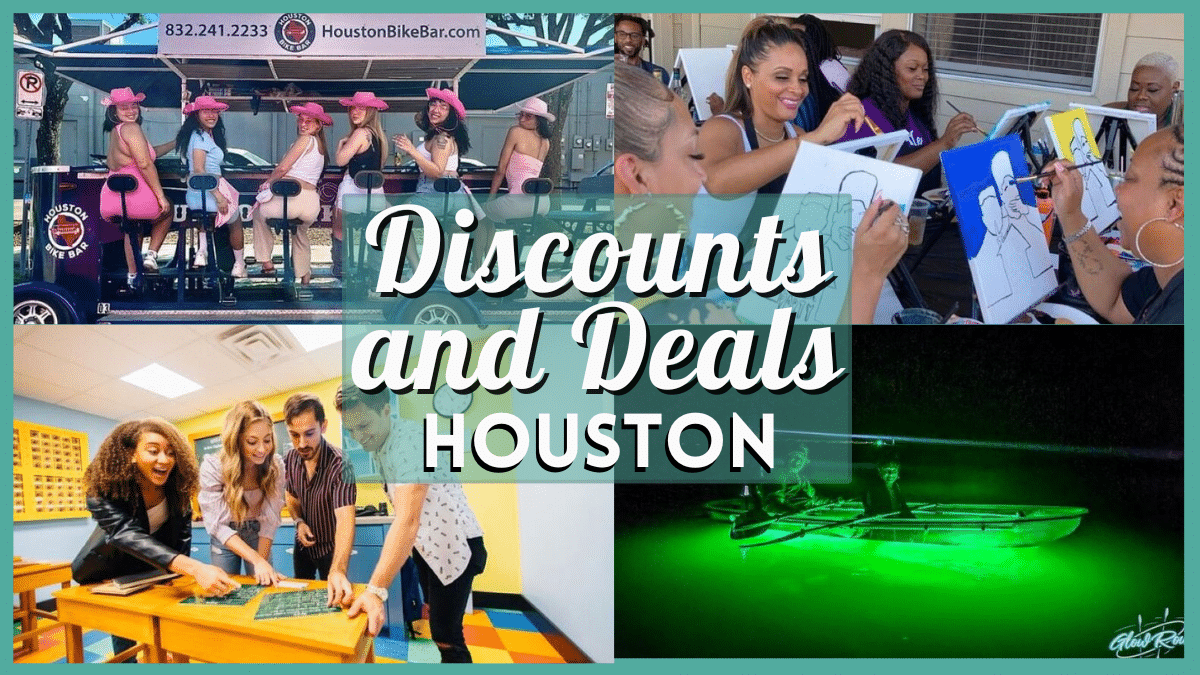 Deals and Discounts in Houston