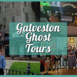 Galveston Ghost Tours – Haunted and Chilling Spots on the Island You Won’t Forget