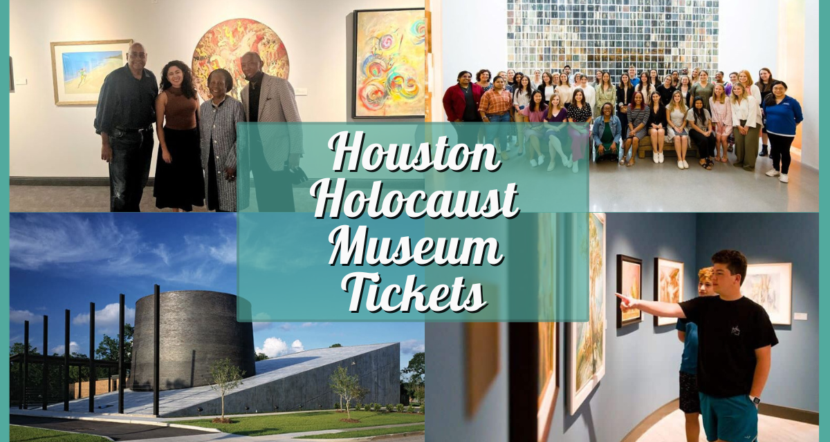 Holocaust Museum Houston Tickets Coupons and Discounts: Ways to Save on Your Visit