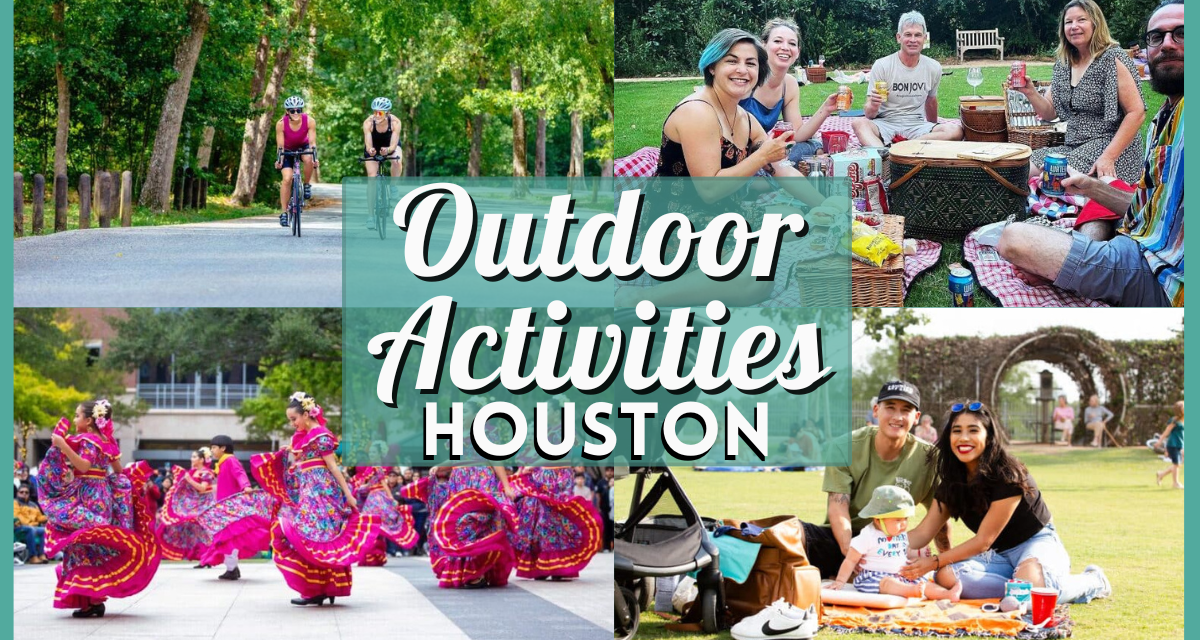 40 Best Free and Cheap Outdoor Activities in Houston – Parks, Gardens, Trails, Events, & More!