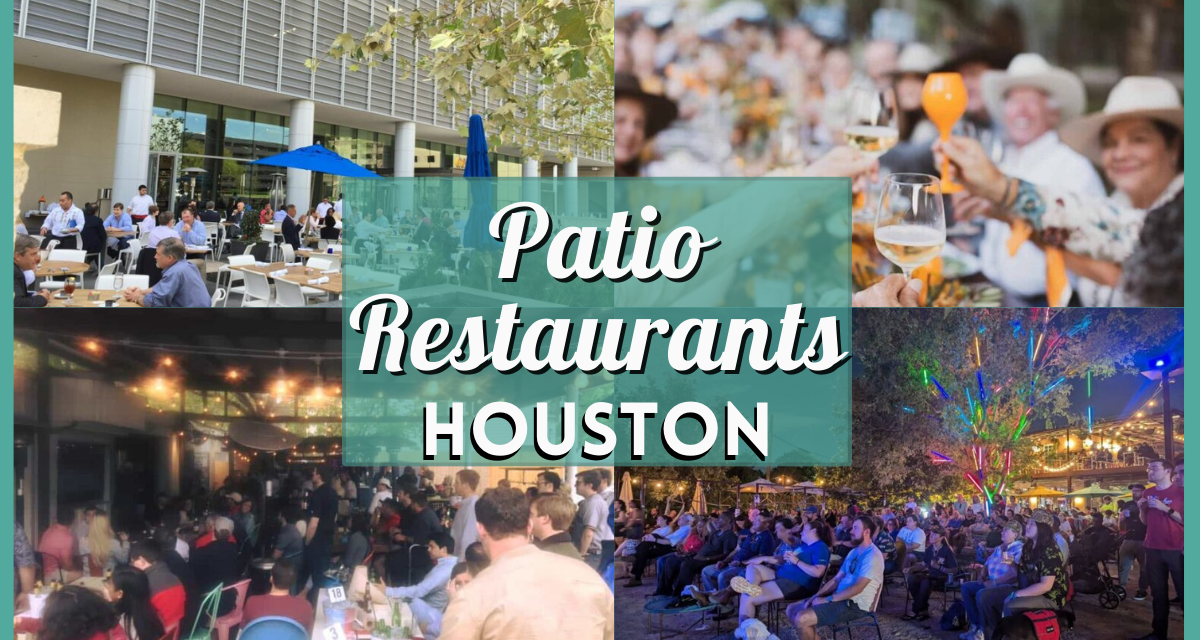 Patio Restaurants Houston