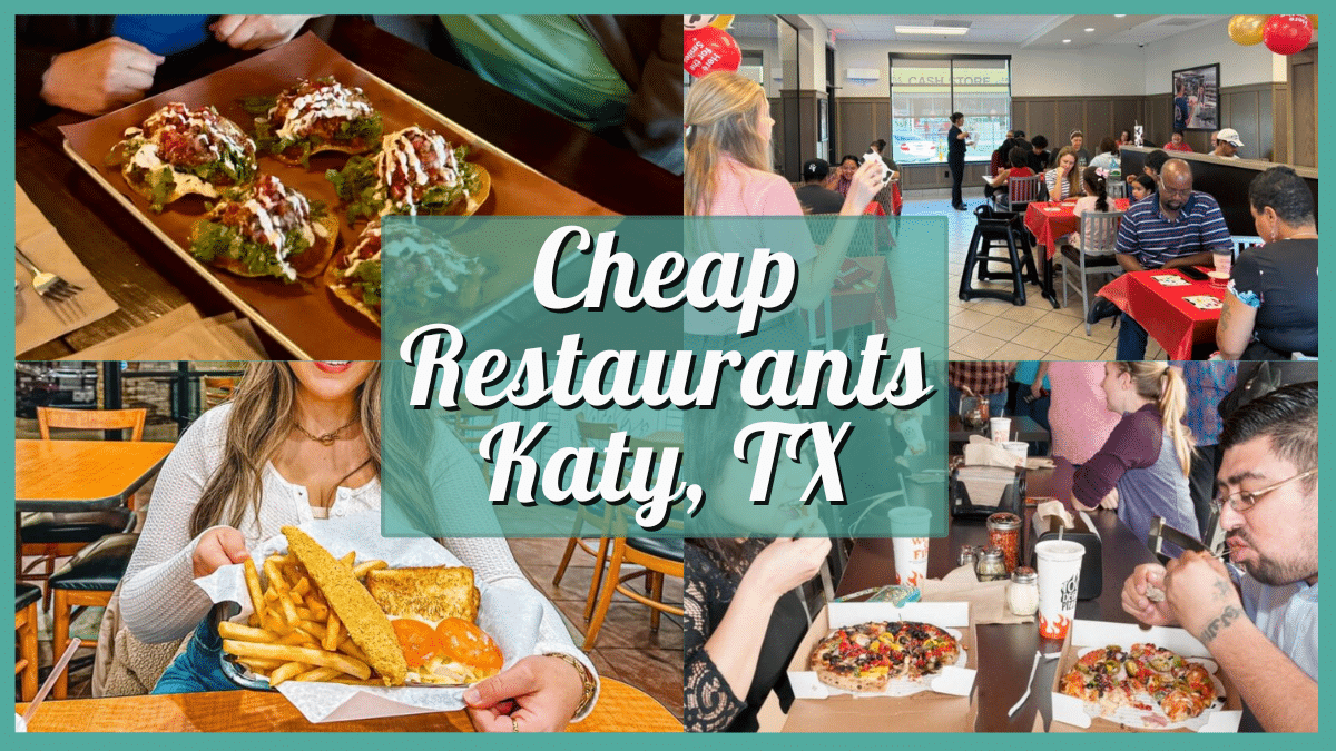 Cheap Restaurants in Katy TX