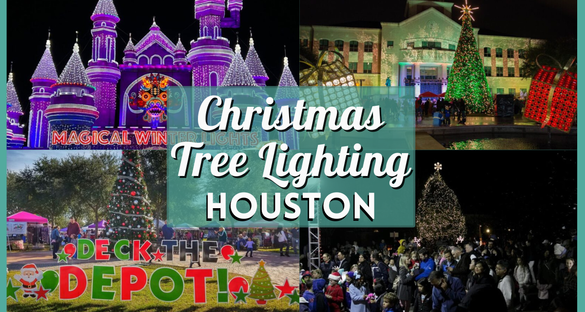 Christmas Tree Lighting in Houston TX and Cities Nearby – Dates, Times, Locations, and More!