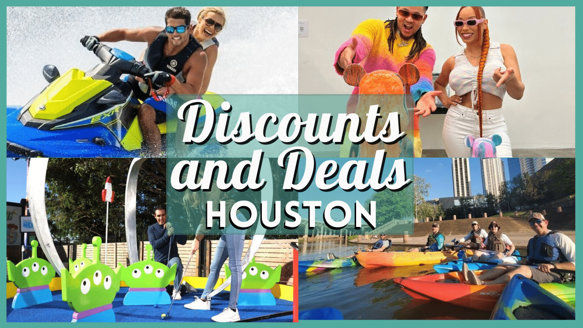 Deals and Discounts in Houston