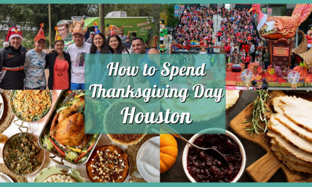 How to Spend Thanksgiving Day 2024 in Houston