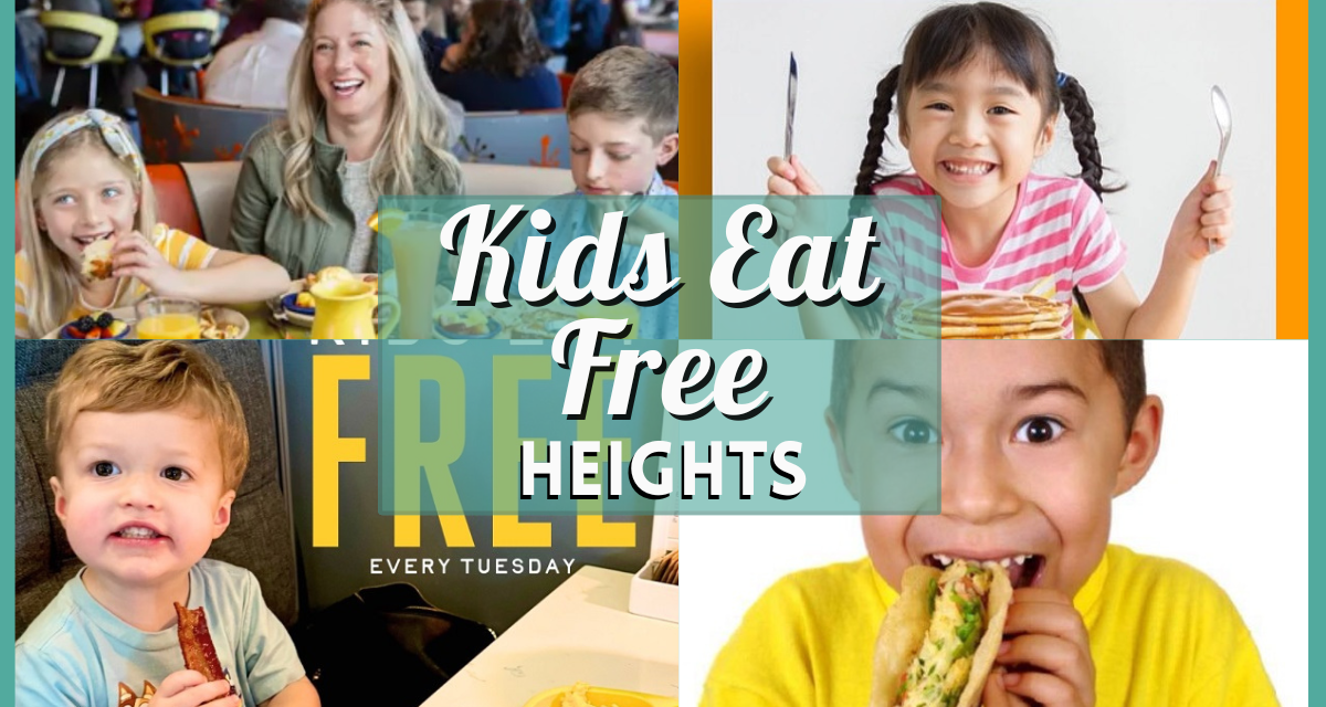 Kids Eat Free Houston Heights – Top Family-Friendly Restaurant Deals!