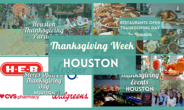 Everything you need to plan your Thanksgiving 2024 Week in Houston