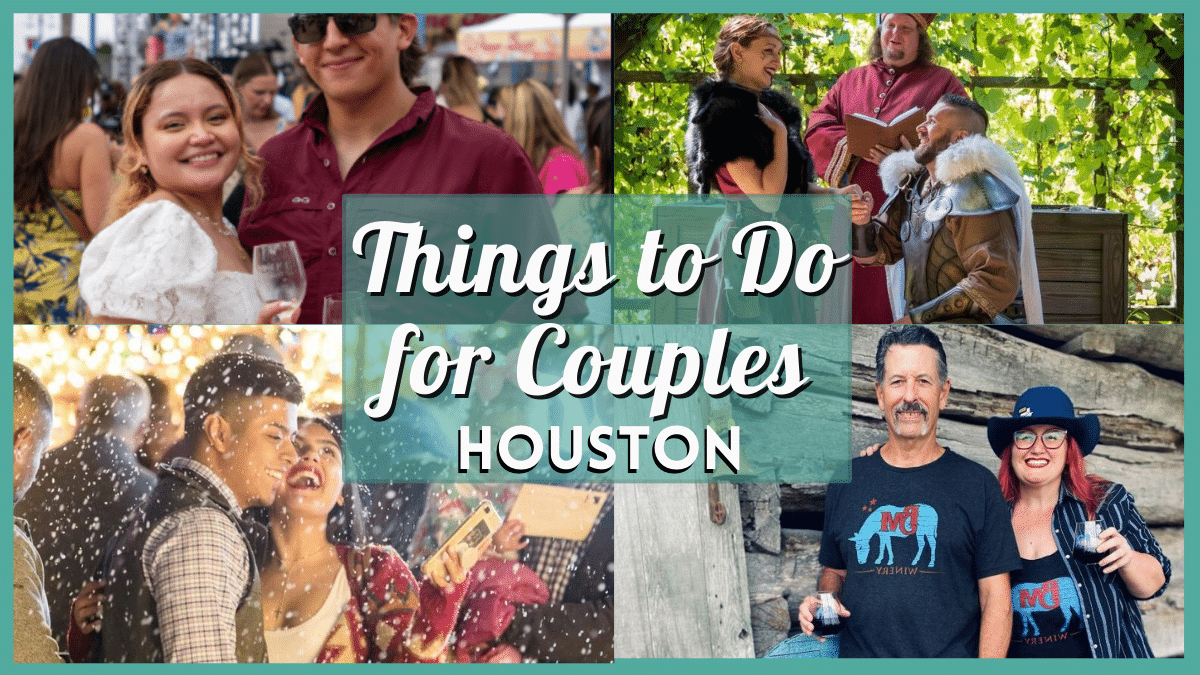 Activities for Couples in Houston this Weekend